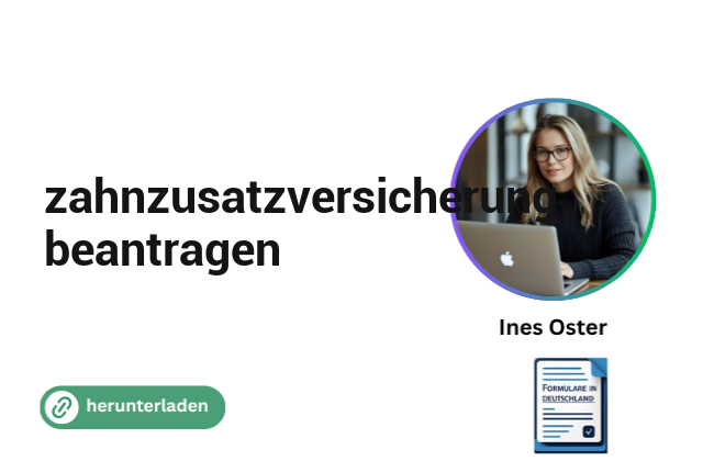 zahnzusatzversicherung beantragen