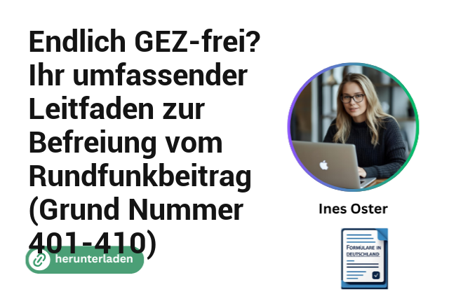 Endlich GEZ-frei? Ihr umfassender Leitfaden zur Befreiung vom Rundfunkbeitrag (Grund Nummer 401-410)